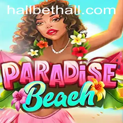 Discover the Exciting World of ParadiseBeach and BetHall